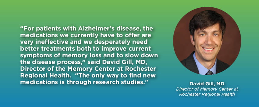 Quote by Dr. David Gill, Director of Memory Center at Rochester Regional Health